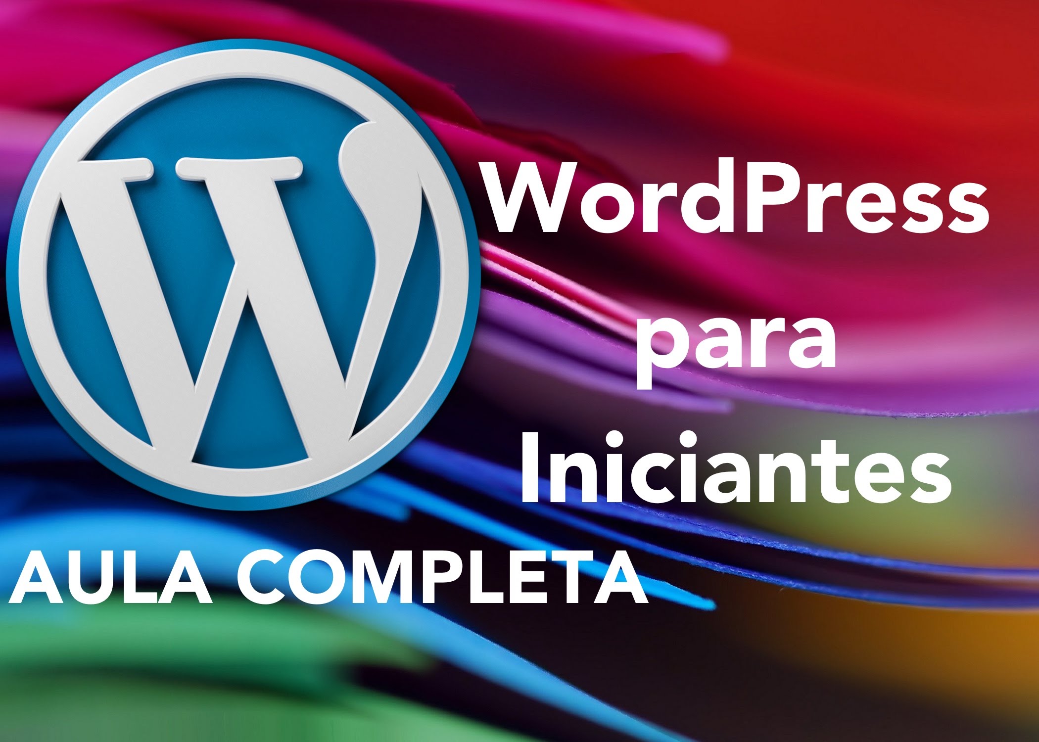 Video Aula: WordPress para iniciantes com Diego Davila